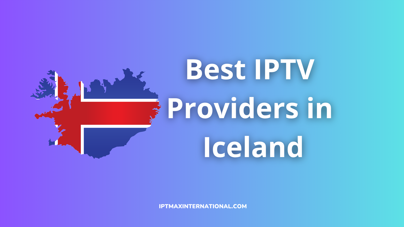 best iptv subscriptions iceland